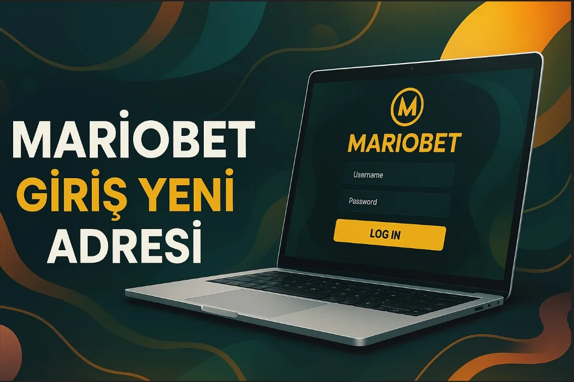 Mariobet Giriş Yeni Adresi Güncel