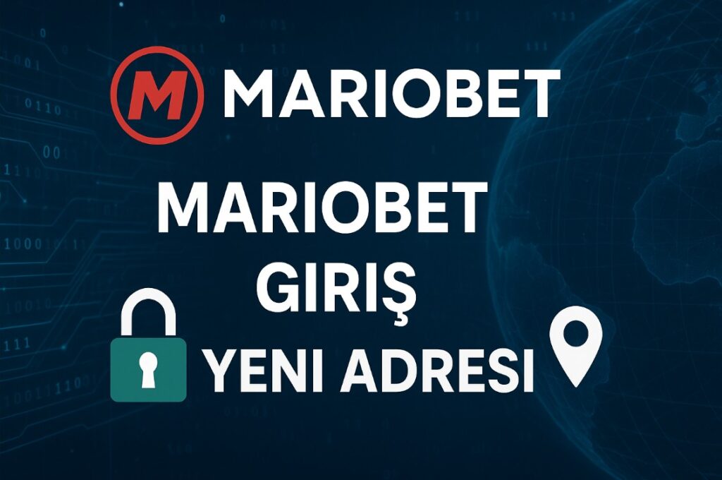 Mariobet Giriş Adresi